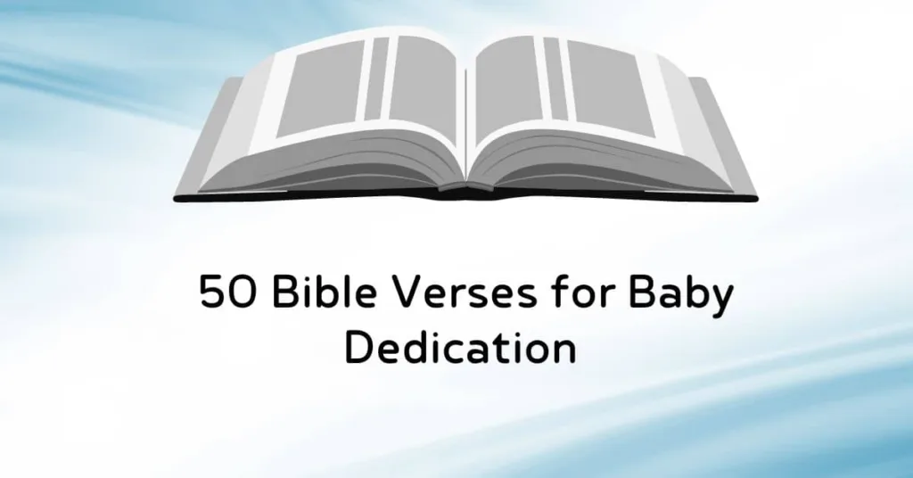 Bible Verses for Baby Dedication