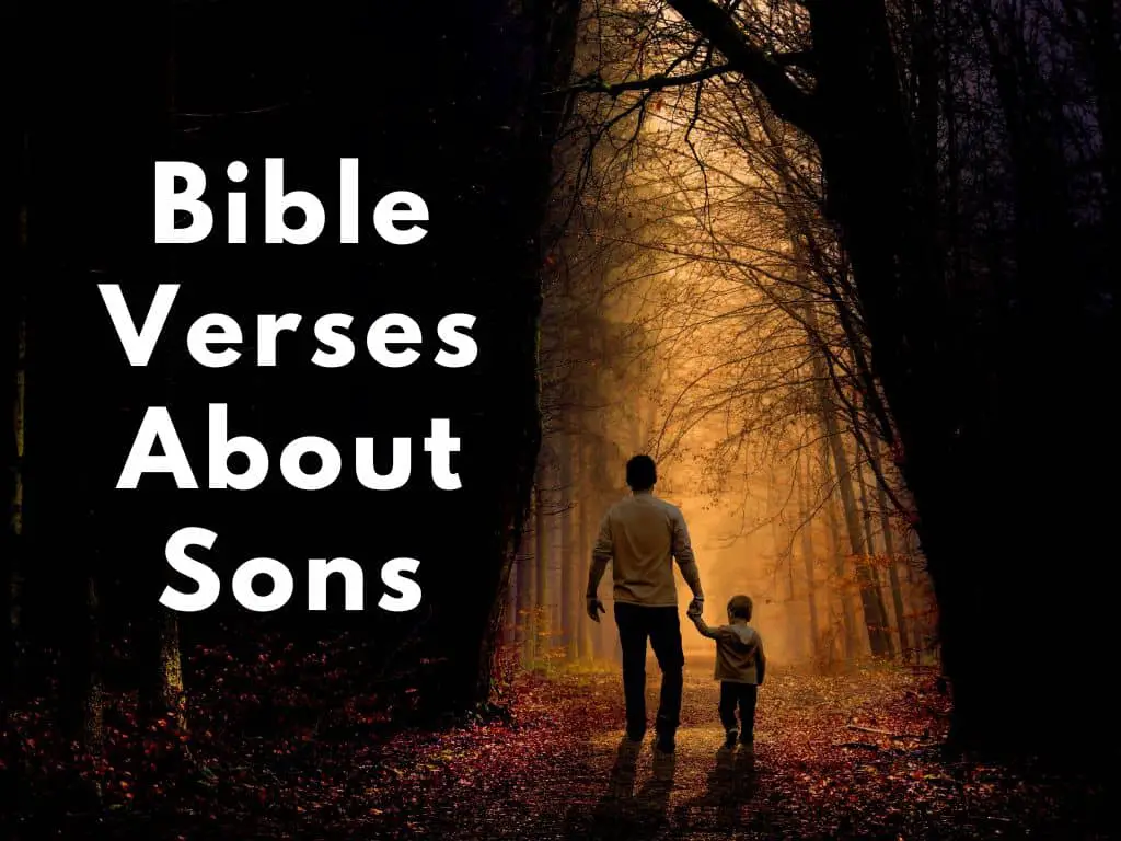 Top 50 Bible Verses About Sons - Papa Parenting